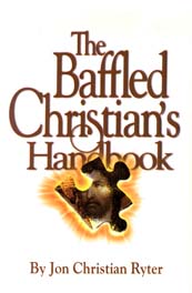 The Baffled Christian's Handbook