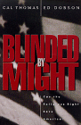 Blinded By Might