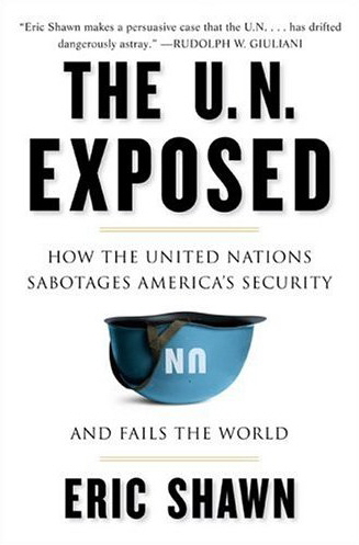 The U.N. Exposed.