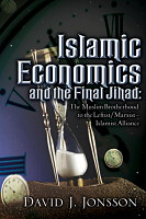 Islamic Economics and the Final Jihad