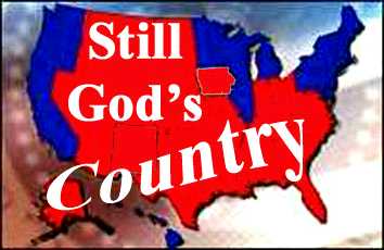 It's Still God's Country - Created By Friend and supporter, DD!