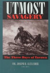 Utmost Savegery~The Three Days of Tarawa